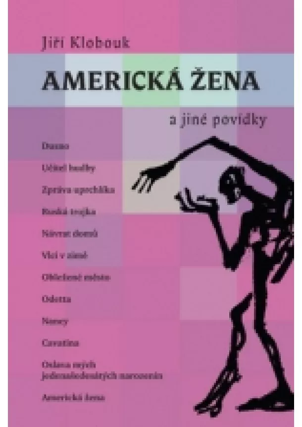 Jiří Klobouk - Americká žena a jiné povídky