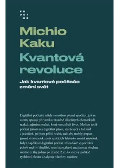 Kvantová revoluce - Jak kvantové počítače změní svět