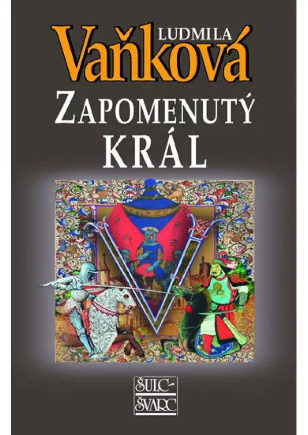 Ludmila Vaňková - Zapomenutý král