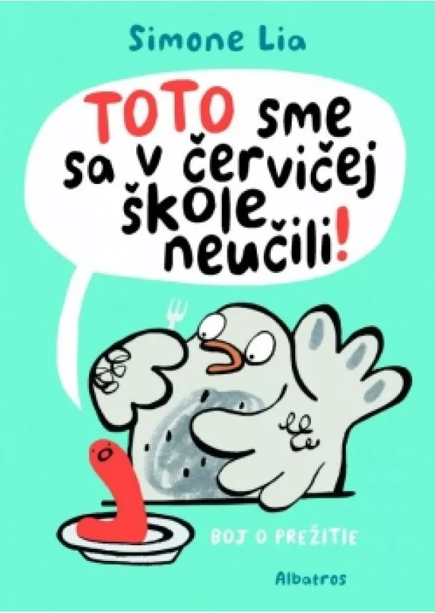 Simone Lia - TOTO sme sa v červičej škole neučili!