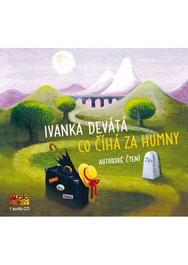 Ivanka Devátá - Co číhá za humny - CD