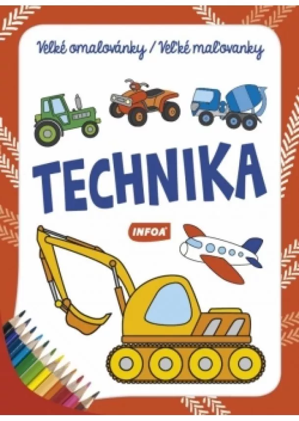 autor neuvedený - Velké omalovánky / Veľké maľovanky - Technika