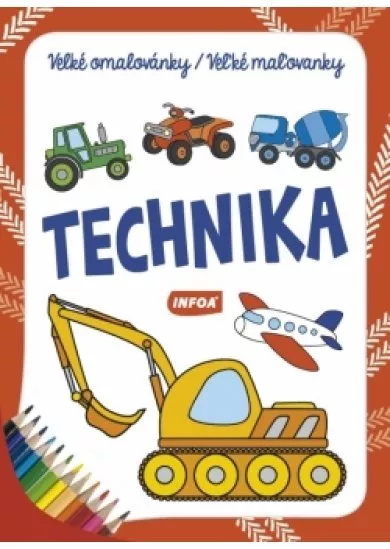 Velké omalovánky / Veľké maľovanky - Technika