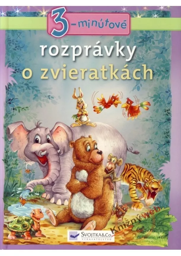 Kolektív - 3-minútové rozprávky o zvieratkách