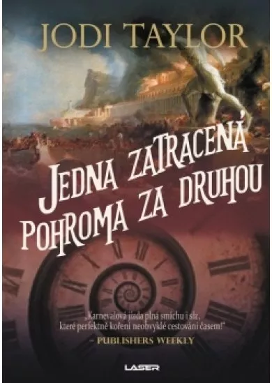 Jedna zatracená pohroma za druhou