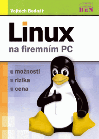 Linux na firemním PC - možnosti - rizika - cena