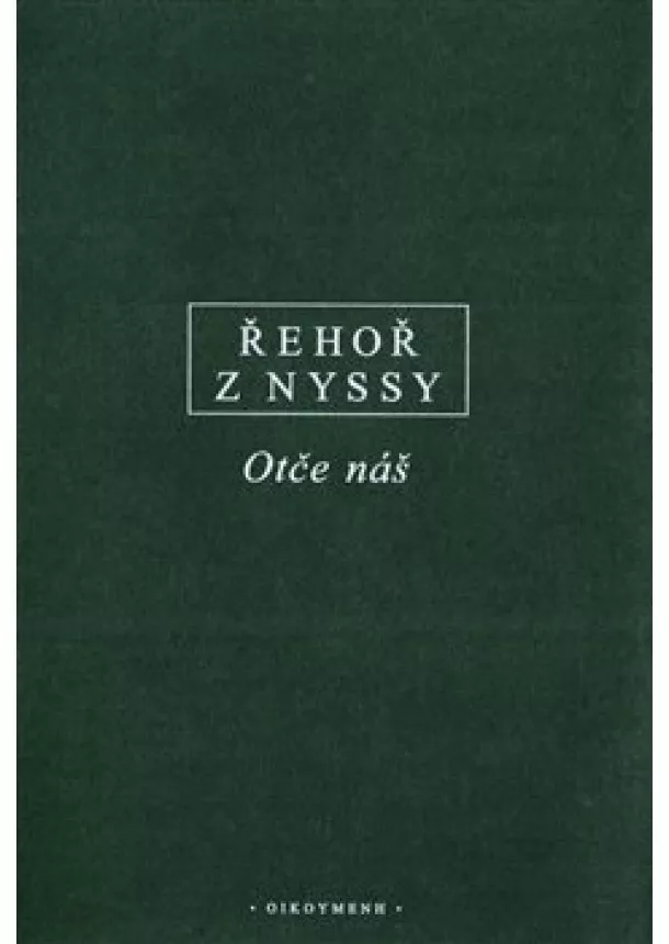 Řehoř z Nyssy - Otče náš