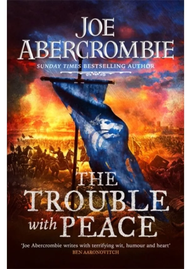 Joe Abercrombie - The Trouble With Peace