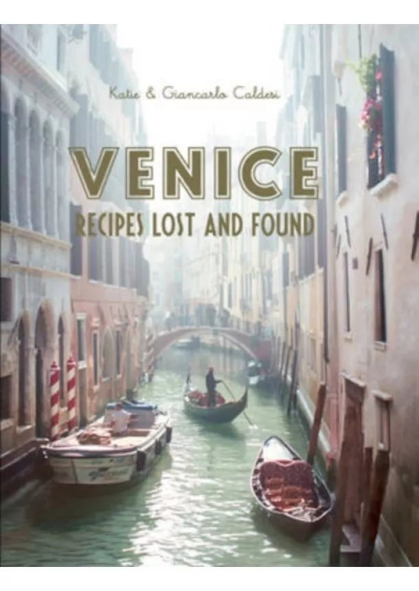 Katie Caldesi, Giancarlo Caldesi - Venice