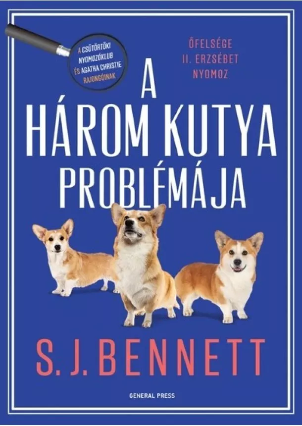 S. J. Bennett - A három kutya problémája