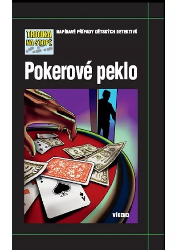 Marco Sonnleitner - Pokerové peklo - Trojka na stopě