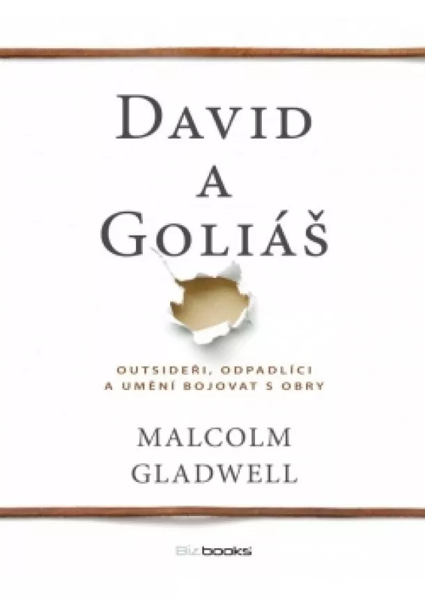 Malcolm Gladwell - David a Goliáš