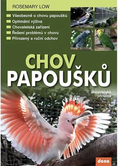 Chov papoušků - chovatelská příručka