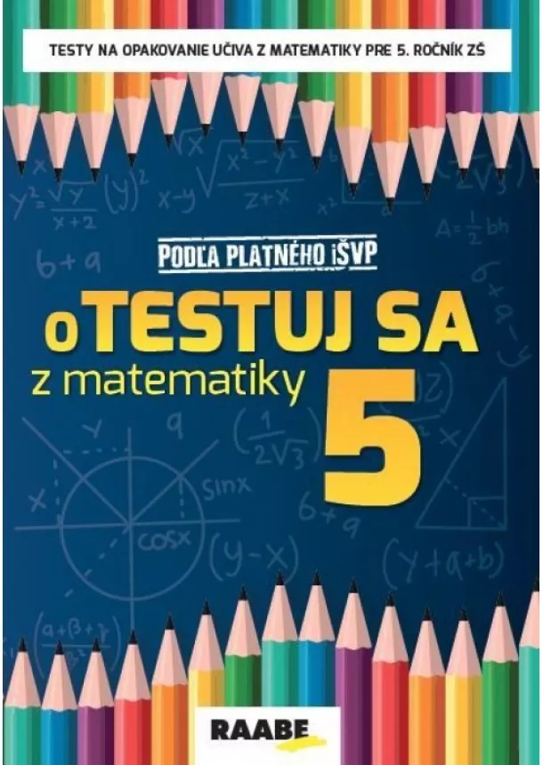 Silvia Bodláková - oTestuj sa z matematiky 5 PZ