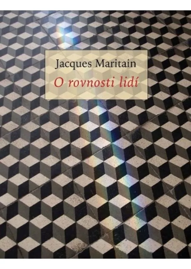 Jacques Maritain - O rovnosti lidí