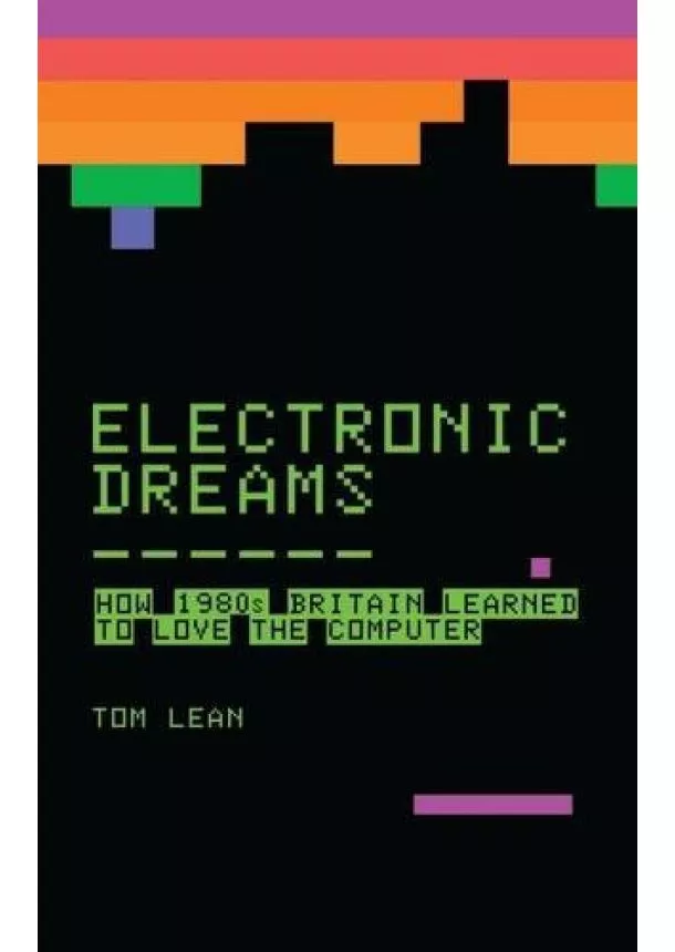 Tom Lean - Electronic Dreams