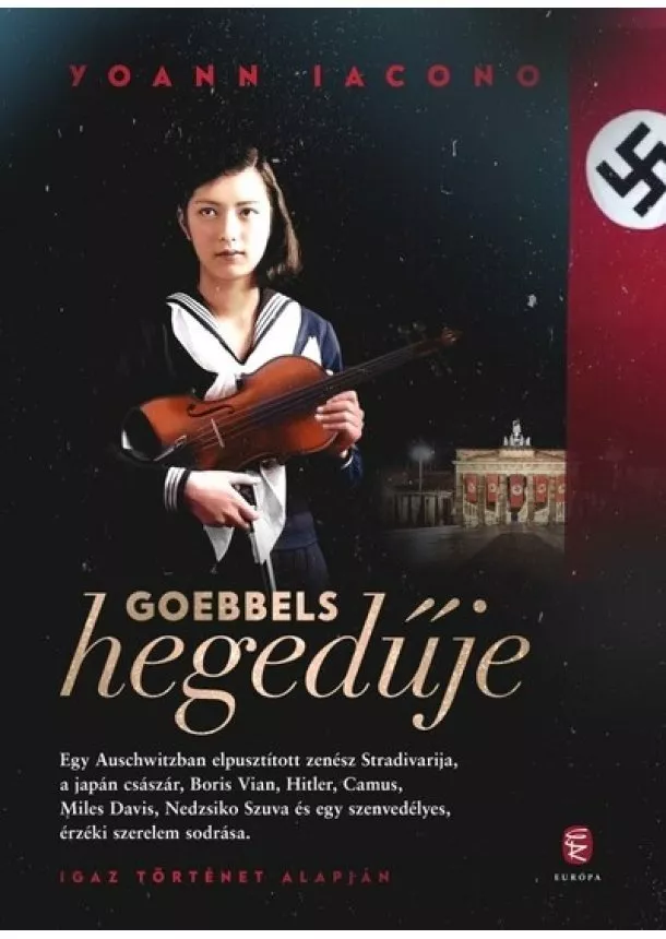 Yoann Lacono - Goebbels hegedűje