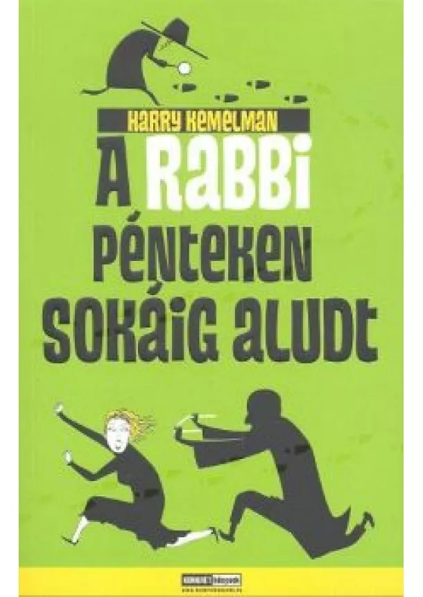 HARRY KEMELMAN - A RABBI PÉNTEKEN SOKÁIG ALUDT