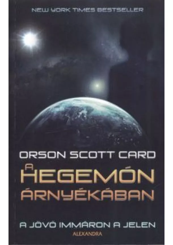 ORSON SCOTT CARD - A HEGEMÓN ÁRNYÉKÁBAN