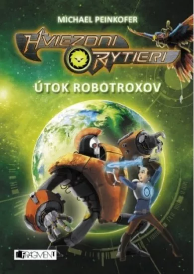 Hviezdni rytieri 2  – Útok robotroxov