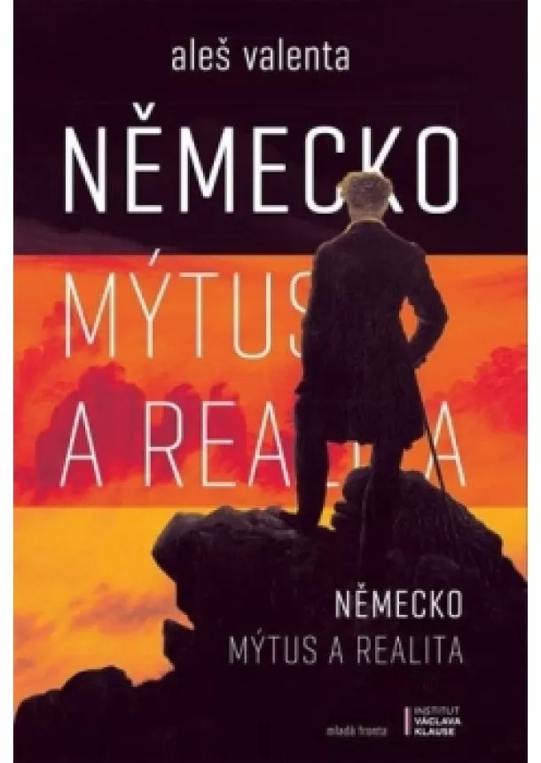 Aleš Valenta - Německo: mýtus a realita