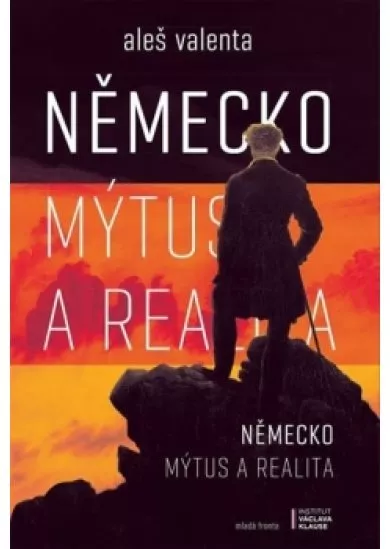 Německo: mýtus a realita