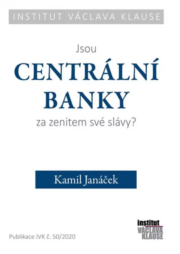 Kamil Janáček - Jsou centrální banky za zenitem své sláv