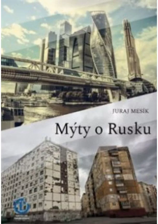 Juraj Mesík - Mýty o Rusku