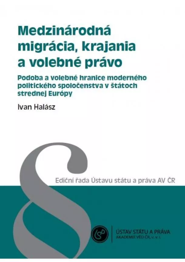 Ivan Halász - Medzinárodná migrácia, krajania a volebné právo