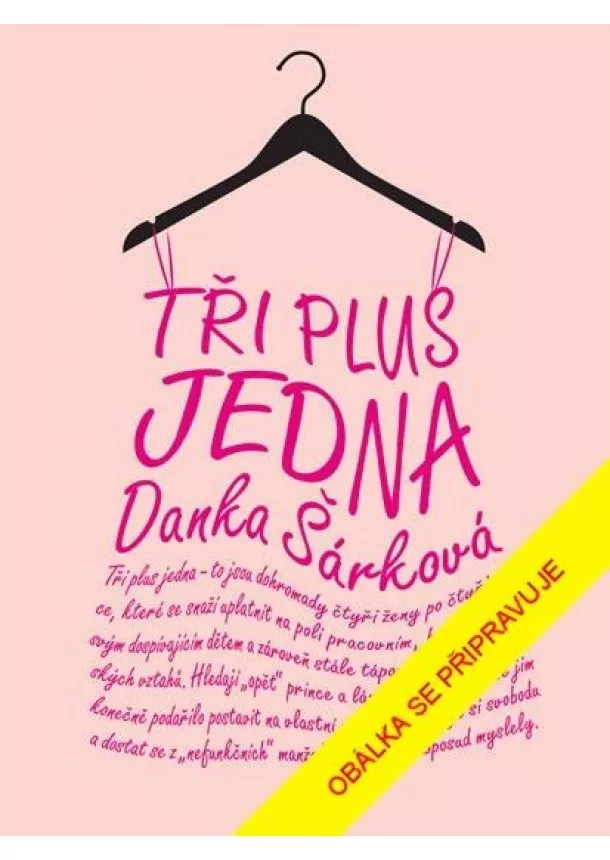 Danka Šárková - Tři plus jedna