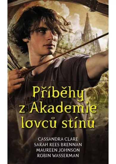 Příběhy z Akademie lovců stínů