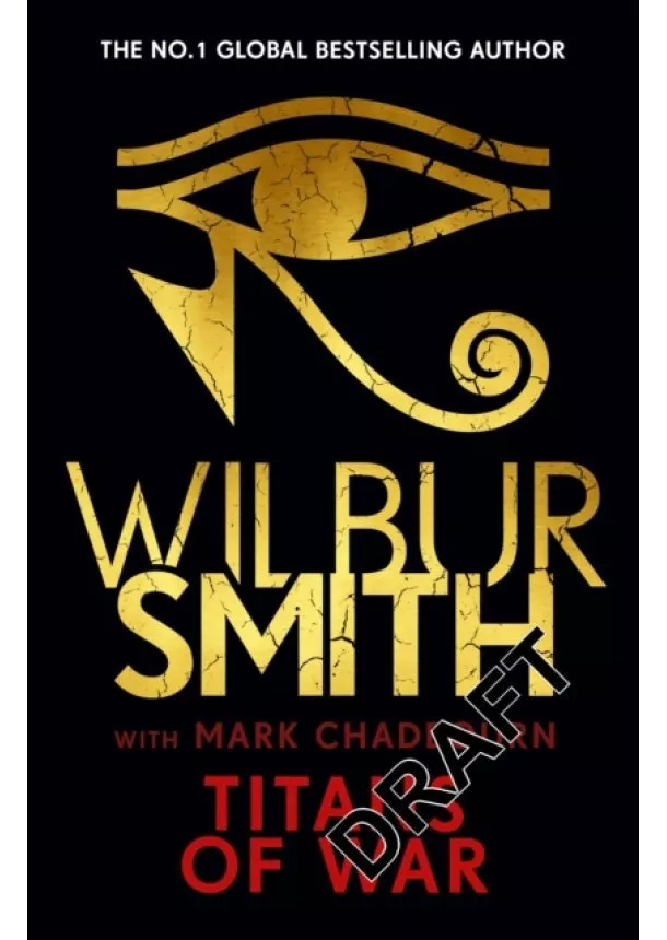 Wilbur Smith, Mark Chadbourn - Titans of War