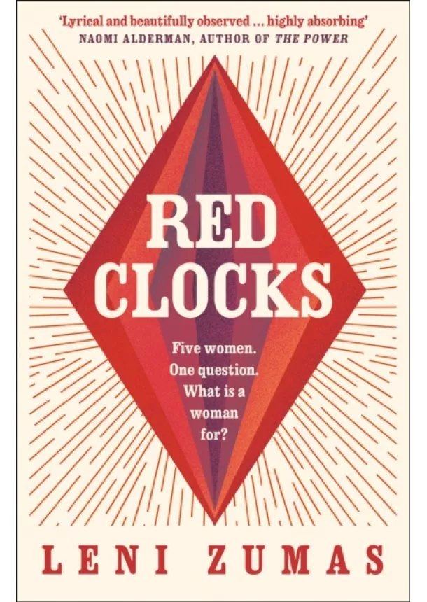 Leni Zumas - Red Clocks