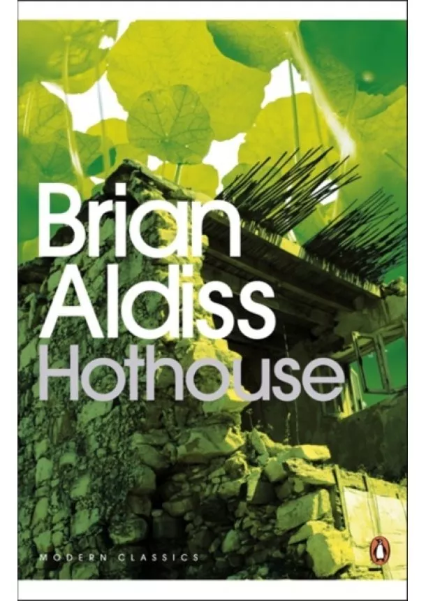 Brian Aldiss - Hothouse