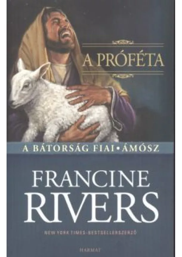 FRANCINE RIVERS - A PRÓFÉTA