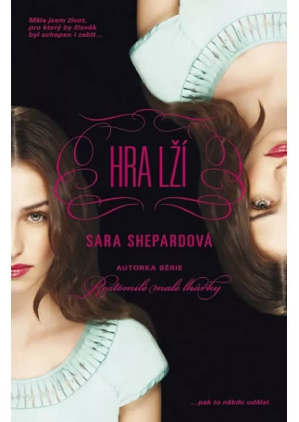 Sara Shepardová - Hra lží