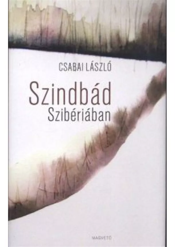 CSABAI LÁSZLÓ - SZINDBÁD SZIBÉRIÁBAN