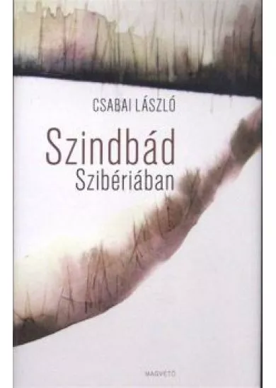 SZINDBÁD SZIBÉRIÁBAN