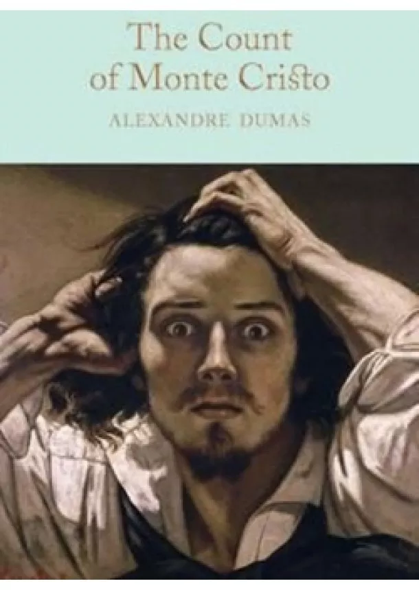 Alexander Dumas - The Count of Monte Cristo