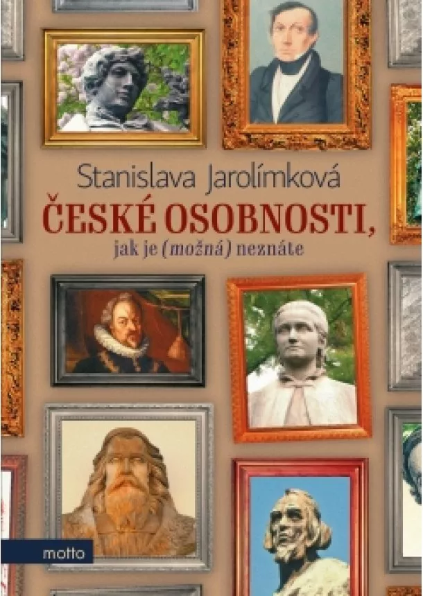 Stanislava Jarolímková - České osobnosti, jak je (možná) neznáte