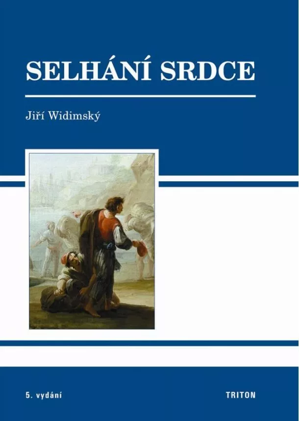 Jiří Widimský - Selhání srdce - 5. vydání