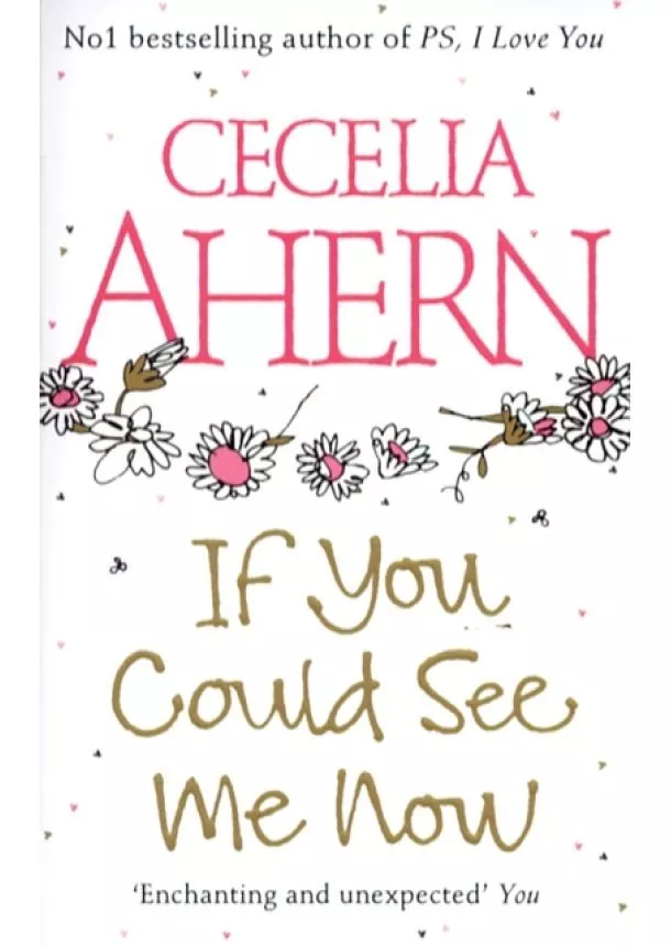 Cecelia Ahern - If You Could See Me now