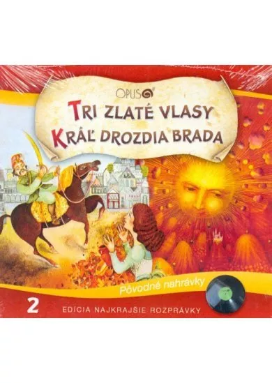 CD - Najkrajšie rozprávky 2 - Tri zlaté vlasy, Kráľ drozdia brada