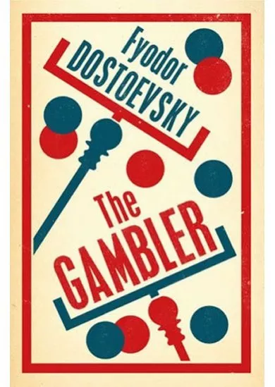 The Gambler: New Translation