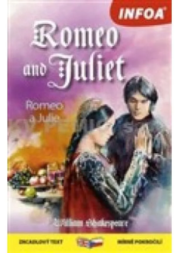 William Shakespeare - Romeo and Juliet  -  Romeo a Julie