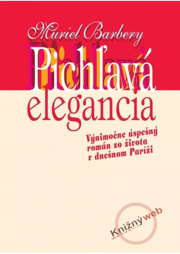 Muriel Barberyová - Pichľavá elegancia