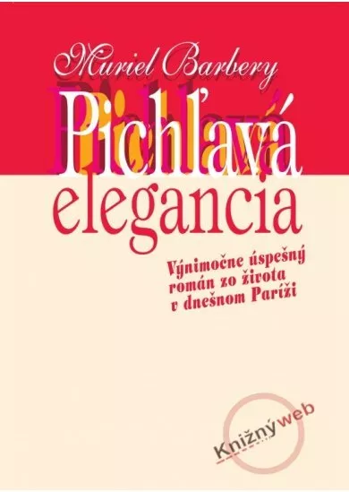 Pichľavá elegancia