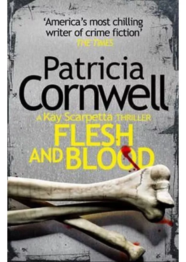 Patricia Cornwellová - Flesh and Blood