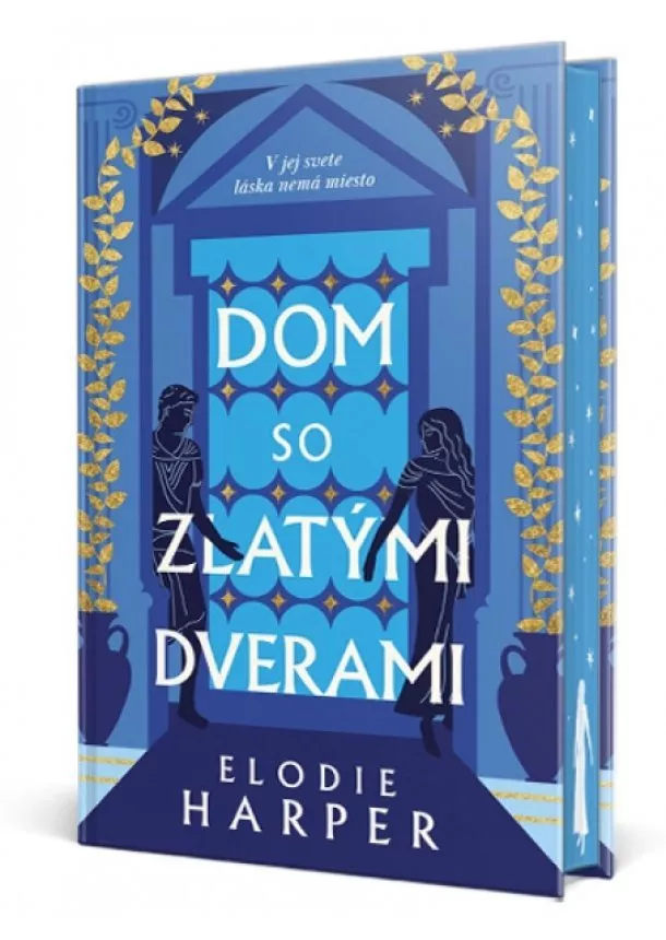 Elodie Harper - Dom so zlatými dverami