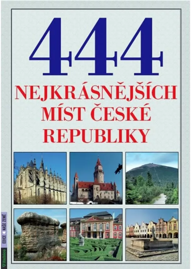 Petr Dvořáček - 444 nejkrásnějších míst České republiky